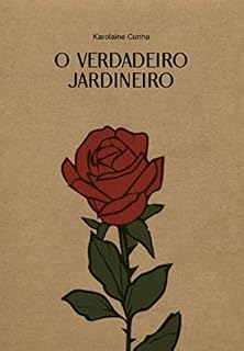 Livro O Verdadeiro Jardineiro