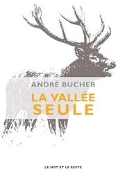 La  vallée seule