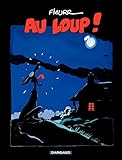 F'murrr (Hors Collection) - tome 2 - Au loup ! (French Edition) by