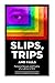 Slip. Trips. Falls: Memoir and Poetry of a latino in NYC by