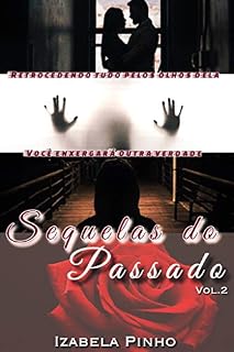 Livro Sequelas do Passado (Sequelas do Tempo Livro 2)