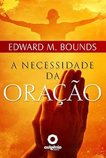 Livro A necessidade da oração (Escola da Oração Livro 7)