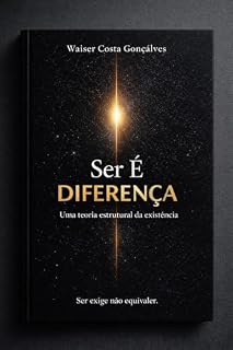 Livro Ser é diferença : Uma Teoria Estrutural da Existência