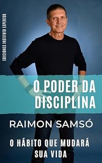 Livro O Poder da Disciplina: O Hábito que Mudará sua Vida