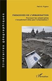Paradoxes de l'urbanisation