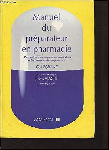 Amazon Fr Manuel Du Preparateur En Pharmacie G Legrand Livres