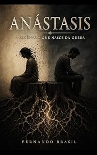 Livro Anástasis: a ascensão que nasce da queda
