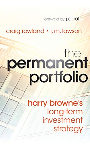 The Permanent Portfolio: Harry Browne's Long-Term Investment Strategy