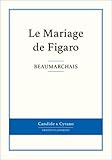 Le Mariage de Figaro (French Edition) by Beaumarchais