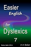Easier English for Dyslexics 7: Review  books  5  &  6