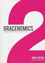 Gracenomics: Unleash the Power of Second Chance Living