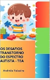 Livro Desafios Transtorno do Espectro Autista : TEA