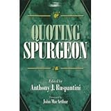 Quoting Spurgeon, Spurgeon, Charles H., 0801083567