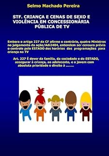 Livro Stf, Criança E Cenas De Sexo E Violência Em Concessionária Pública De Tv