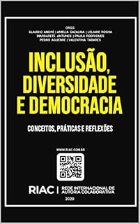 Livro INCLUSÃO, DIVERSIDADE E DEMOCRACIA: conceitos, práticas e reflexões