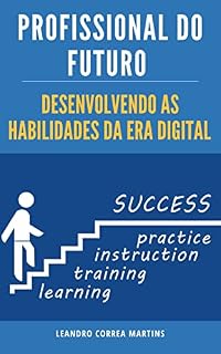 Livro Profissional do futuro: Desenvolvendo as Habilidades da Era Digital