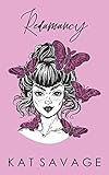 Redamancy: A Collection of Love Poems by Kat Savage