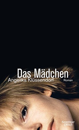 Buch Das Madchen Roman Angelika Klussendorf Pdf Bangmanportmi