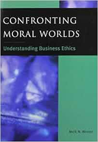Amazon Com Confronting Moral Worlds Understanding