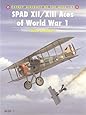 SPAD XII/XIII Aces of World War 1 (Aircraft of the Aces)
