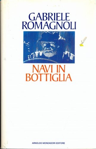 Navi In Bottiglia Gabriele Romagnoli Pdf Salavegua