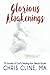 Glorious Awakenings: My Journey of God's Healing from Sexual Abuse by Chris Cline MA