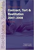 Contract, Tort and Restitution 2007-2008, , 0199211671