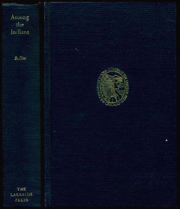 Among the Indians: Eight Years in the Far West, 1858-1866