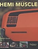 Hemi Muscle (Gallery) by Robert Genat