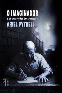 Livro O imaginador: e outras visões destramadas