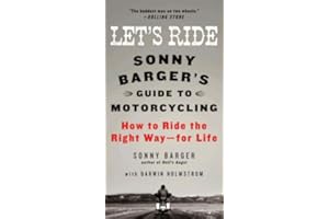 Let's Ride: Sonny Barger's Guide to Motorcycling