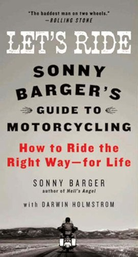 Download Let's Ride: Sonny Barger's Guide to Motorcycling (English Edition) PDF