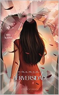 Livro Loucura e Perversidade: A vida mentirosa de Viktoria