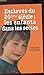 Esclaves du 20e siècle: Les enfants dans les sectes (French Edition) by
