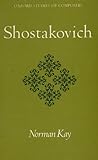 "Shostakovich (Oxford Studies of Composers)" av Norman Kay