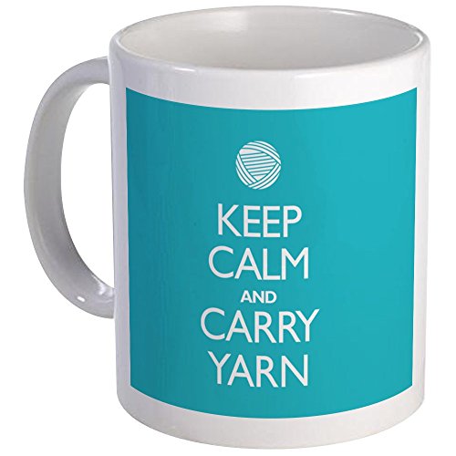 CafePress Turquoise Keep Calm And Carry Yarn Mug 11 oz (325 ml) Ceramic Coffee Mug