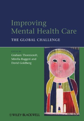 Improving Mental Health Care: The Global Challenge