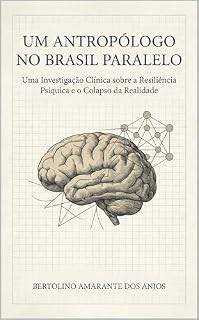 Livro Um Antropólogo no Brasil paralelo