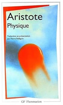 Physique et physique chez Aristote Physique - Aristote - Babelio