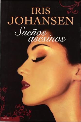 Suenos Asesinos Spanish Edition Iris Johansen - 