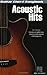Acoustic Hits (Guitar Chord Songbook)