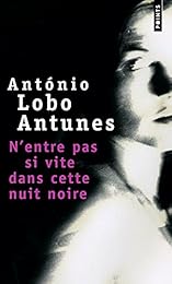 N'entre pas si vite dans cette nuit noire