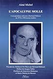 L'apocalypse molle : Correspondance adressée à Bertrand Méheust de 1978 à 1990 (textes inédits) by 