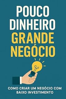 Livro Pouco Dinheiro, Grande Negócio