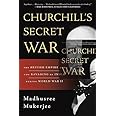 Churchill's Secret War: The British Empire and the Ravaging of India during World War II