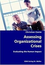 Assessing Organizational Crises- Evaluating the Human Impact