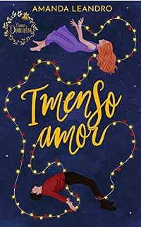 Livro Imenso Amor : (Damas Douradas)