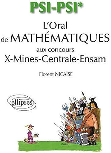 Download L'Oral de Mathématiques & d'Informatique X-Mines Centrale Filiere PSI-PSI* PDF