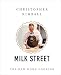 Christopher Kimball's Milk Street: The New Home Cooking by Christopher Kimball