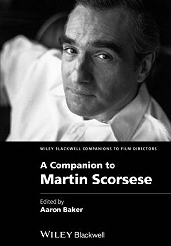 A Companion to Martin Scorsese (Wiley Blackwell Companions to Film Directors) by